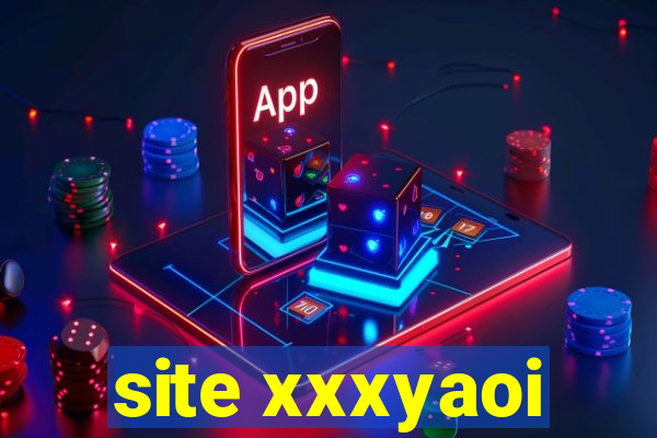 site xxxyaoi